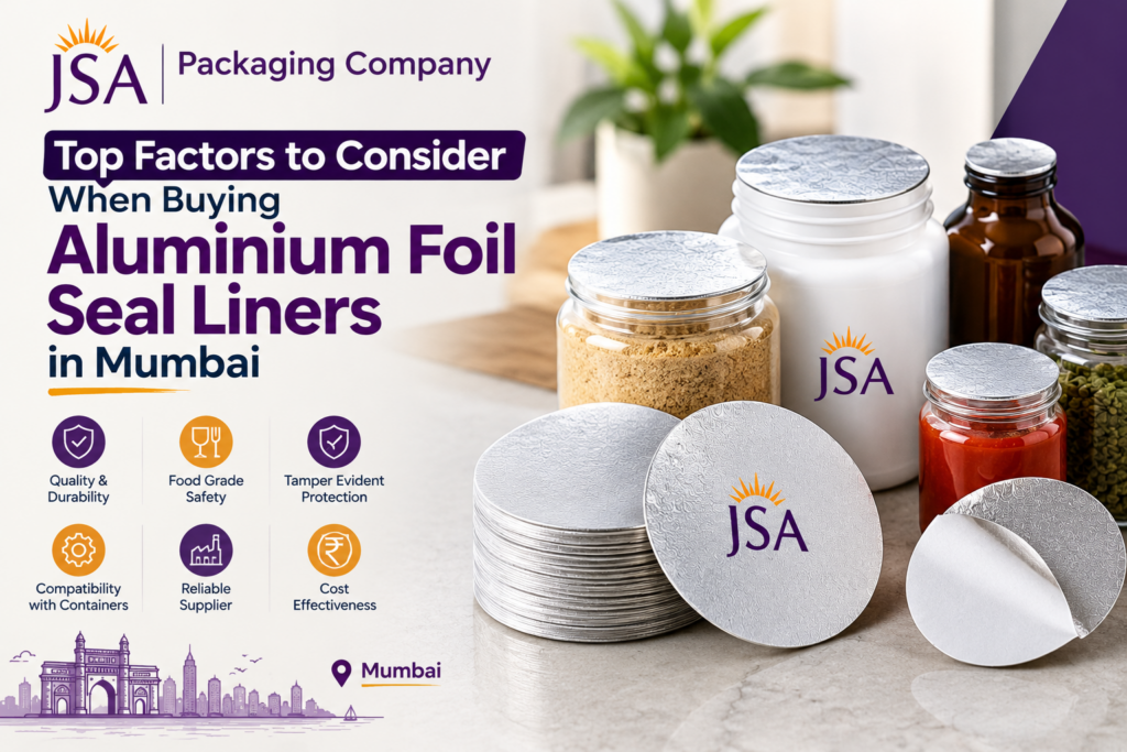 Top Factors to Consider When Buying Aluminium Foil Seal Liners in Mumbai